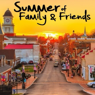 Summer of Family & Friends