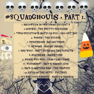 #SquadGhouls  Part 1.