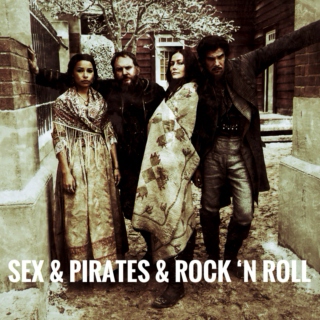 sex and pirates and rock 'n roll