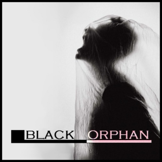BLACK ORPHAN