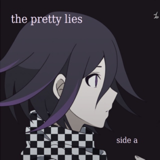 ➷ side a: the pretty lies ↫ 