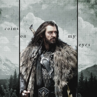 coins on my eyes - songs for thorin