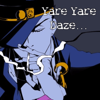 Yare Yare Daze...