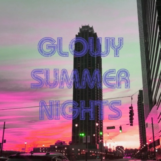 Glowy Summer Nights