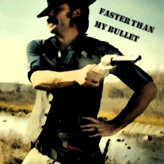 Faster Than My Bullet (A Doc Holliday Mix)