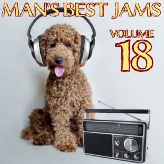 Man's Best Jams: Volume 18