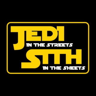 Jedi in the Streets, Sith in the sheets