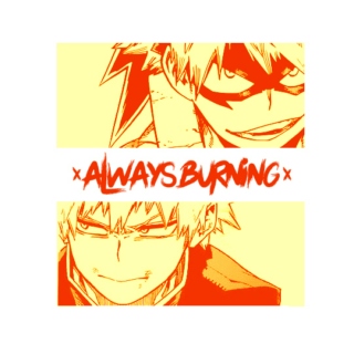 always burning