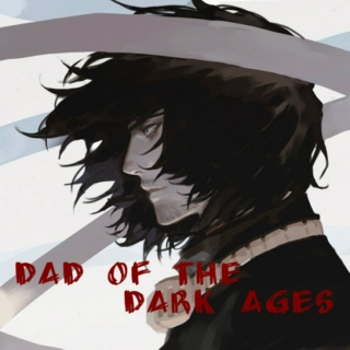 Dad of the Dark Ages