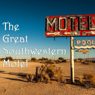 The Great Southwestern Motel
