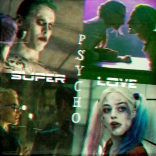 super psycho love // The Joker x Harley Quinn // part. iii