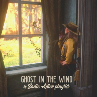 Ghost in the Wind l Sadie Adler Mix