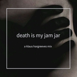 death is my jam jar || a klaus hargreeves mix