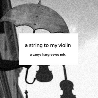 a string to my violin || a vanya hargreeves mix 