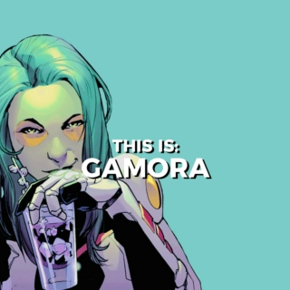 This is: Gamora