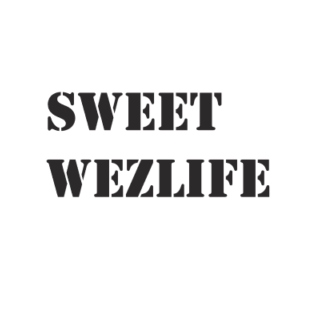 Sweet Wezlife