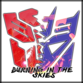 Burning in the Skies (Starscream/Jetfire)