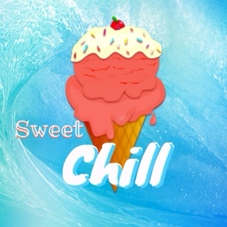 Sweet Chill