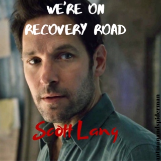 We're On Recovery Road - Scott Lang Character Playlist