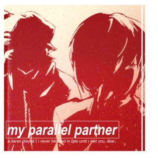 my parallel partner.  ▌█