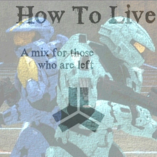 How To Live