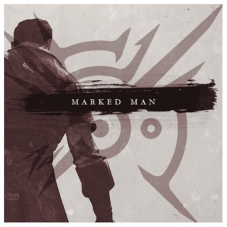 marked man (redux)