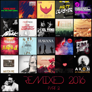 Remixed 2016 - Part 2