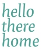 hellotherehome
