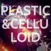 plastic&celluloid