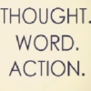thoughtwordaction