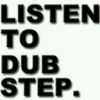 Listen_To_DubStep