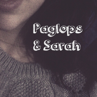 Paglops&Sarah