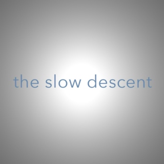 theslowdescent
