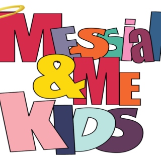 Messiah and Me Kids 
