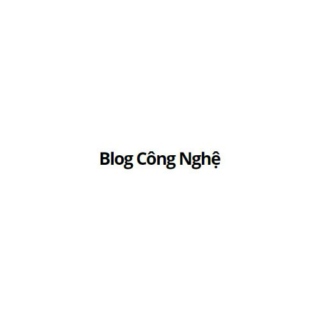 blogcongnghevn