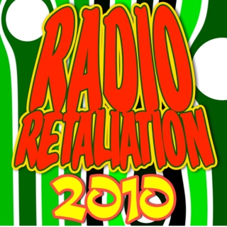 Radio Retaliation 2010