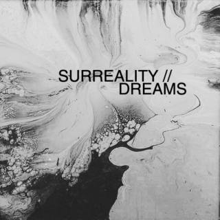 surreality / dreams
