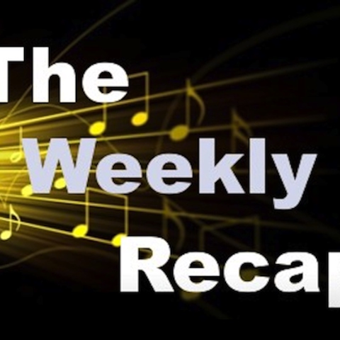 The Weekly Recap 9/17 - 9/23
