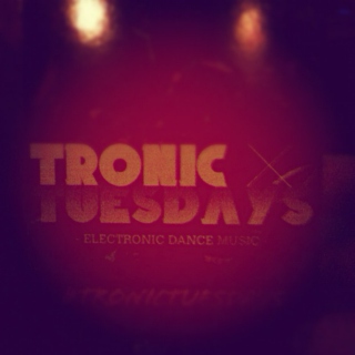 Tronic Tuesday
