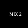 Mix 2