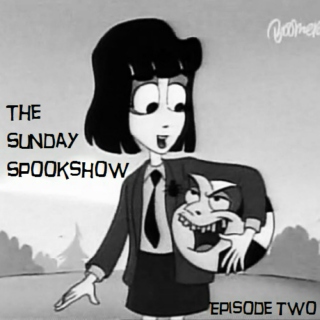 The Sunday Spookshow, Episode Two
