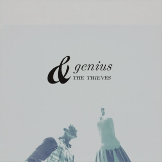 genius & the thieves
