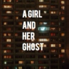 a girl and her ghost: chapter one fanmix