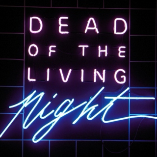 dead of the living night 