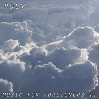 POLY : Music For Foreigners II