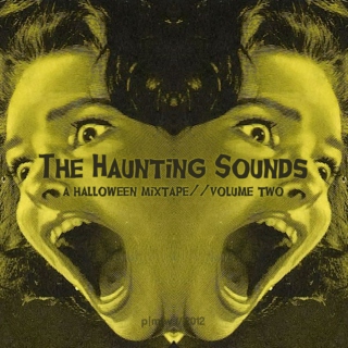 The Haunting Sounds // Volume Two