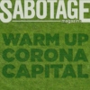 Sabotage Festival Warm Up.