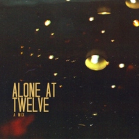 alone at twelve