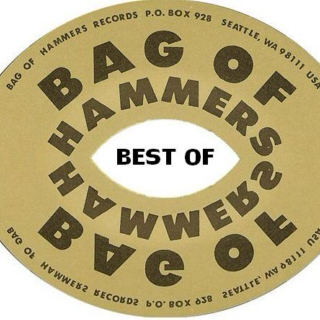 Best Of: Bag Of Hammers Records