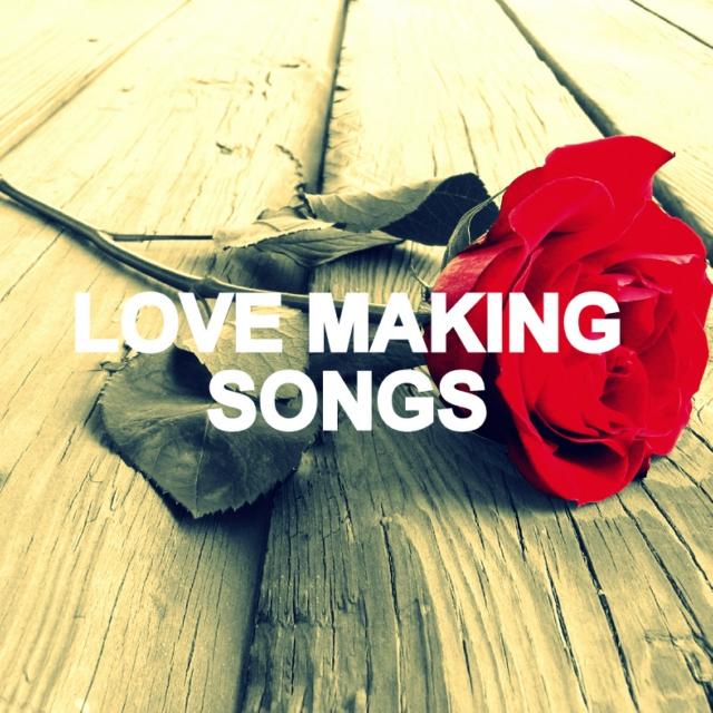 Love making songs